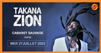 Takana Zion en concert !. Le mercredi 27 juillet 2022 à Paris 19ème. Paris.  19H00